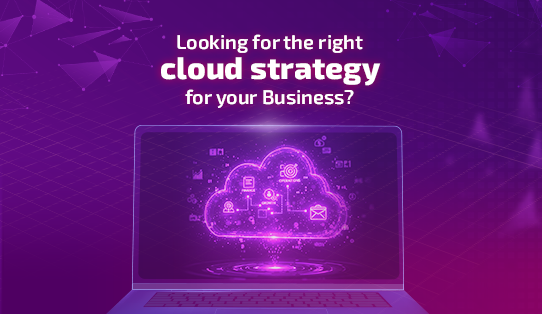 How the Right Cloud Strategy Can Bring Business Success